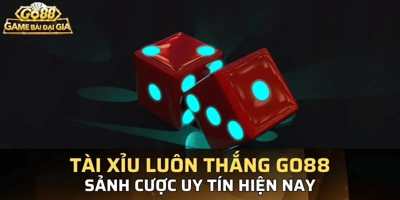 tai xiu an tien go88 min 11zon
