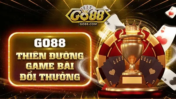 choi game bai doi thuong go88 co an toan khong min 11zon