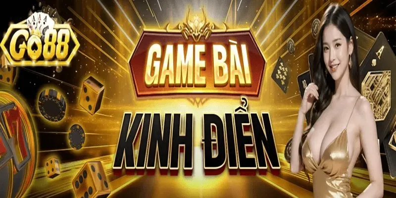 gioi thieu doi net game bai doi thuong go88 min 11zon